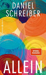Daniel Schreiber - Allein - Hanser Berlin